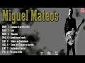 Miguel Mateos Exitos