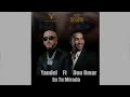 Yandel Ft Don Omar  - En Tu Mirada Ia Remix