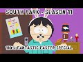 South Park - Season 11 Audio commentary by Trey Parker and Matt Stone