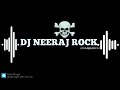 Dilwa Lagal Devi Mai Sa Dj Song Vijay Chauhan New Bhakti Navratri Song Full Dance Mix Dj Neeraj Rock