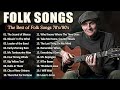 Best Folk Songs Of All Time - Folk & Country Songs Collection - Beautiful Folk Songs ...
