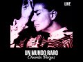 Un Mundo Raro (Live)