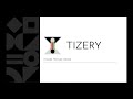 Tizery Demo - short version