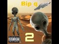 Bip q - Aliens in the Desert 2