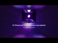 DJ Diamond Music: Escape (complete)