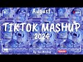 Tiktok Mashup August 💙2024💙 (Not Clean)