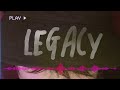 Legacy (Prod. Tortellini Beats) (visualizer)