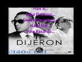 Te Dijeron (Official Remix - Letra) Plan B Ft. Don Omar, Natti Natasha y Syko El Terror
