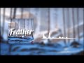 Anas Sameer, Tlefectus & GWN - Feather (Feat. Nathan Brumley) (Shelter Release)