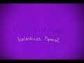 ~Mr Sandman Bring Me A Dream~ (Valentine’s special)