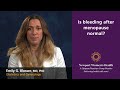 Is bleeding after menopause normal?