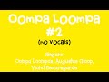 Oompa Loompa #2 (No Vocals)