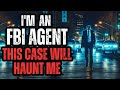 I'm an FBI Agent.  This Case will HAUNT ME - FULL SERIES