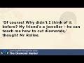 Learn English through story 🍀 level 2 🍀 The Diamond Hunter