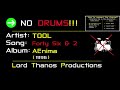 Tool - Forty Six & 2 | NO DRUMS  | Backing Track | (Drumless)