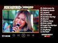 Sekecewa itu - Ade Astrid Terbaru Full Album Dangdut Bajidor Lagu viral di tiktok X Gerengseng team