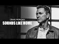 Craig Morgan - Sounds Like Home (Official Audio)