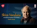 Shiva Vandana | A Devotional Rendition on Lord Shiva | Pandit Jasraj | Music Today