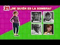 🧐 ADIVINA POR LA SOMBRA! Edición: DIVERSIÓN 2 🤬🤢😰| Sólo aquellos que son fans harán todo bien...