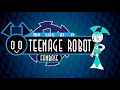 My Life as a Teenage Robot Fanbase: Intro v2.0