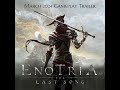 Enotria: The Last Song - Gameplay Trailer OST - March 2024