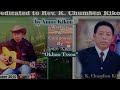 Dedicated to Rev. K. Chumben Kikon by Amos Kikon | Lotha song- Okhao Tssoa