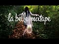 La Belle Mixtape | Summer Memories | Henri PFR