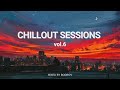 Chillout Session 6 | Lounge Vibes, Hedkandi, Cafe del Mar, Buddha Bar