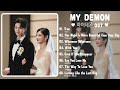 [ FULL PLAYLIST ] My Demon OST | 마이데몬 OST | Kdrama OST