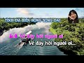 Karaoke Song Ca Tình Em Biển Rộng Sông Dài | Thiếu giọng NAM song ca với Bình Anh