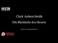 Clark Ashton Smith: Die Rückkehr des Hexers [Hörbuch, deutsch]