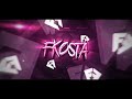 Fkosta | Custom Intro
