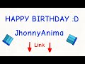 Feliz cumpleaños :D @JhonnyAnima