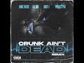 Crunk Ain't Dead (Remix)
