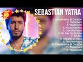 Lo mejor del álbum completo de Sebastian Yatra 2023 ~ Mejores artistas para escuchar 2023