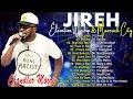 Jireh, Shall Not Want... Elevation Worship & Maverick City,TRIBL / 3 Hours Christian Gospel Song