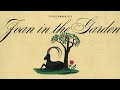 The Decemberists - Joan in the Garden (Official Audio)