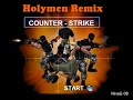 Counter Strike Techno (Holymen Remix) 7:41