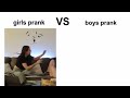 girls prank vs boys prank