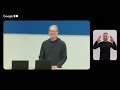 Google Keynote (Google I/O ‘24) - American Sign Language