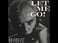 Let Me Go - Heaven 17