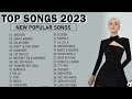 Pop Hits 2023 💢💢 Miley Cyrus, Selena Gomez, SZA, Maroon 5, Ed Sheeran, Adele, Dua Lipa, Shawn Mend