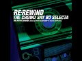 Re-Rewind (The Crowd Say Bo Selecta) (feat. Craig David) (Radio Edit)