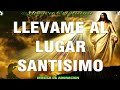 🔥LLEVAME AL LUGAR SANTISIMO - MUSICA CRISTIANA DE ADORACION 2023 - HIMNOS ADORACION 2023