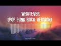 Kygo & Ava Max - Whatever (ROCK VERSION)