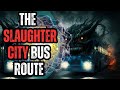 DON'T RIDE THE 3AM BUS TO SLAUGHTER CITY - FULL SERIES