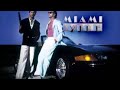 Miami Vice Crockett's Theme 30 mins