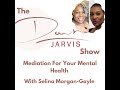 Mediation For your Mental Health  with Selina Morgan-Gayle