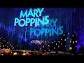 Mary Poppins (London) final curtain call 2023.01.08.
