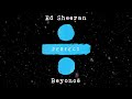 Ed Sheeran - Perfect Duet (with Beyoncé) [Official Audio]